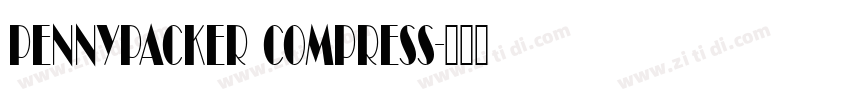 Pennypacker Compress字体转换
